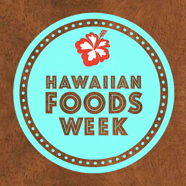 Hawaiian Foods Week